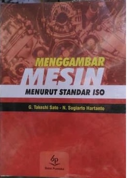 Menggambar Mesin Menurut Standar ISO