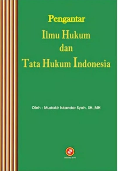 Pengantar Ilmu Hukum Dan Tata Hukum Indonesia