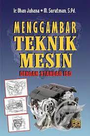 Menggambar Teknik Meisn dengan Standar ISO