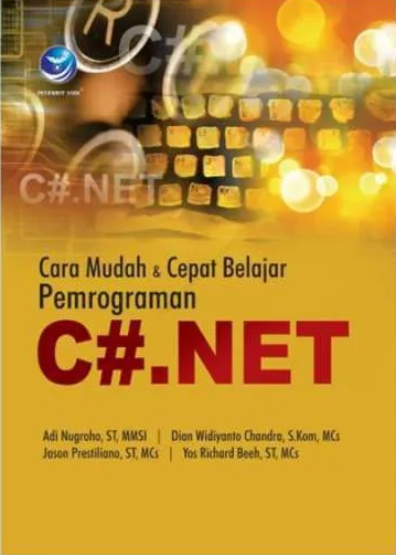 Cara Mudah  & Cepat Belajar Pemrograman C#.Net
