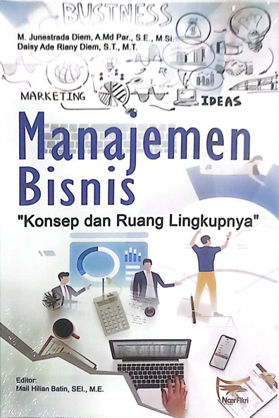 Manajemen Bisnis 
'Konsep dan Ruang Lingkupnya