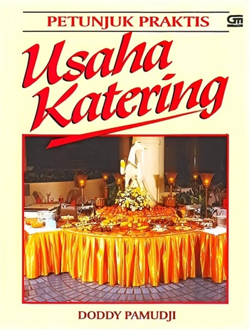 Petunjuk Praktis : Usaha Katering