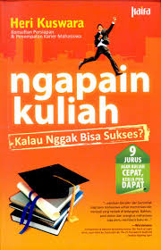 Ngapain Kuliah Kalau Nggak Bisa Sukses