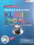 Panduan Proyek Membuat Aplikasi Web Klinik Apotek dengan PHP,MYSQL,Dremwaver