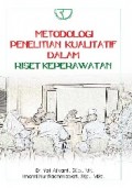 Metodologi Penelitian Kualitaatif Dalam Riset Keperawatan