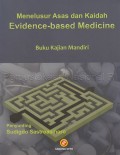 Menelusuri Asas Dan Kaidah Evidence-Based Medicine