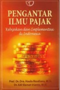 Pengantar iImu Pajak : Kebijakan Dan Implementasi Di Indonesia