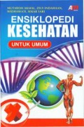 Ensiklopedi Kesehatan Untuk Umum