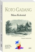Koto Gadang Masa Kolonial