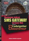 Membangun Aplikasi SMS Gateway Berbasis Web Dengan Codeigniter & Bootstrap