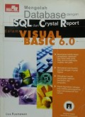 Mengoalah Database Dengan SQL  Dan Crystal Report Dalam Visual Basic 6.0