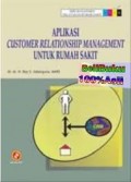 Aplikasi Customer Relationship  Management Untuk Rumah Sakit.