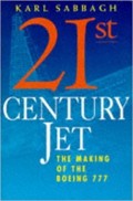 21 st Century Jet The Making Of The Boeing 777