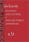 Planning and Control of Manufacturing Operations