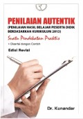 Penilaian Autentik (Penilaian Hasil Belajar Peserta Didik Berdasarkan Kurikulum 2013)