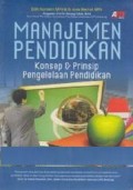 Manajemen Pendidikan :Konsep & Prinsip Pengelolaan Pendidikan