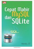 Cepat Mahir MySql dan SQLite