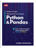 Belajar Sendiri Mengolah Data dengan Python & Pandas