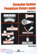 Kumpulan Gambar  Pengerjaan Bahan Logam