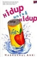 Hidup Untuk Hidup