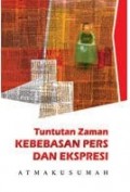 Tuntutan Zaman Kebebasan Pers dan Ekspresi