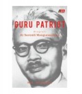 Guru Patriot Biografi Ki Sarmidi Mangunsarkoro