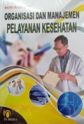 Organisasi Dan Manajemen Pelayanan Kesehatan