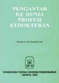 Pengantar Ke Dunia Profesi Kedokteran