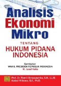 Analisis Ekonomi Mikro Tentang Hukum Pidana Indonesia