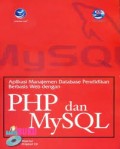 Aplikasi Manajemen Database Berbasis Web dengan Php dan Mysql