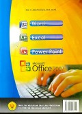 Word ,Excel, Power Point, Microsoft Office 2007