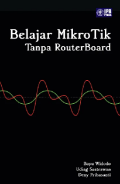 Belajar Mikro Tik Tanpa Routerboard
