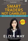 Smart Traders not Gamblers