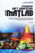 Penerapan Soft Computing dengan MATLAB : Edisi Revisi