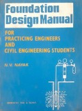 Foundation Design Manual for Practicing Engineering and Civil Egineering Studens