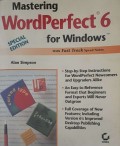 Mastering Wordperfect 6 for Windows