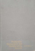 Production : Managment and Manufacturing Systems