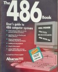 The  486 Book User Guide to 486 Computer System