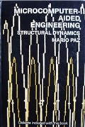 Microcomputer-Aided Engineering Structural Dynamics
