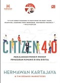 Citizen 4.0 Menjejakan Prinsip-Prinsip Pemasaran Humanis di Era Digital