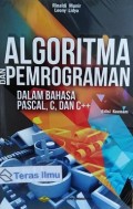 Algoritma dan Pemrograman dalam Bahasa Pascal, C, dan C++