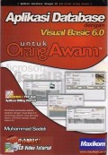 Aplikasi Database dengan Visual Basic 6.0 untuk Orang Awam