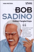 Bob Sadino Goblok Pangkal Kaya