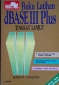 Buku Latihan Dbase III Plus Tingkat Lanjut
