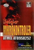 Belajar Mikrokontroler Atmel AT89S8252