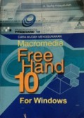Cara Mudah Menggunakan Macromedia Free Hand 10 for Windows