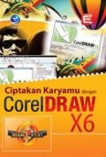 Ciptakan Karyamu Coreldraw X6