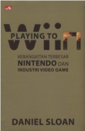 Playing to win kebangkitan terbesar nintendo dan industri video game