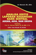 Analisa Kritis Laporan Keuangan Bank Sentral : Asean , Asia Dan Eropa