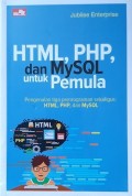 HTML, PHP, dan MySQL Untuk Pemula